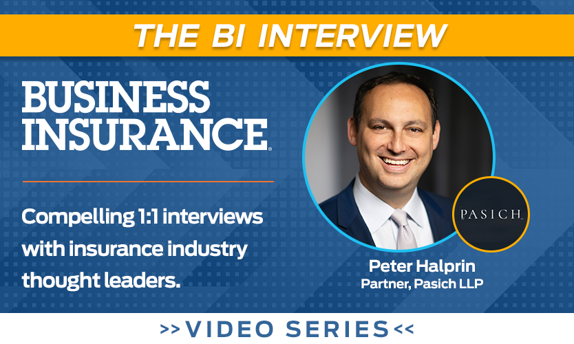 Video: The BI Interview with Peter Halprin of Pasich LLP