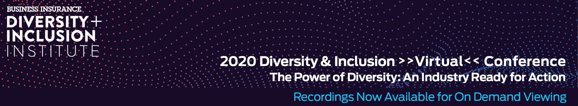 2020 DIVERSITY & INCLUSION VIRTUAL LEADERSHIP CONFERENCE