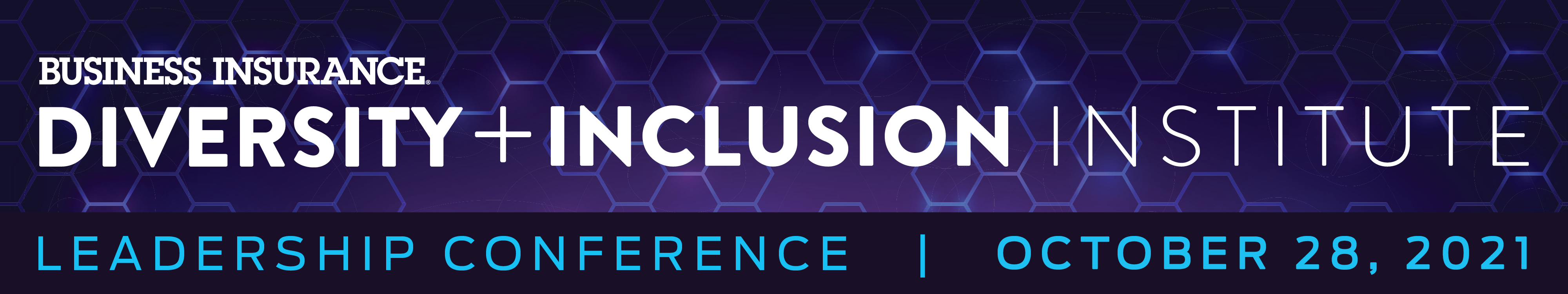 2021 DIVERSITY & INCLUSION VIRTUAL CONFERENCE